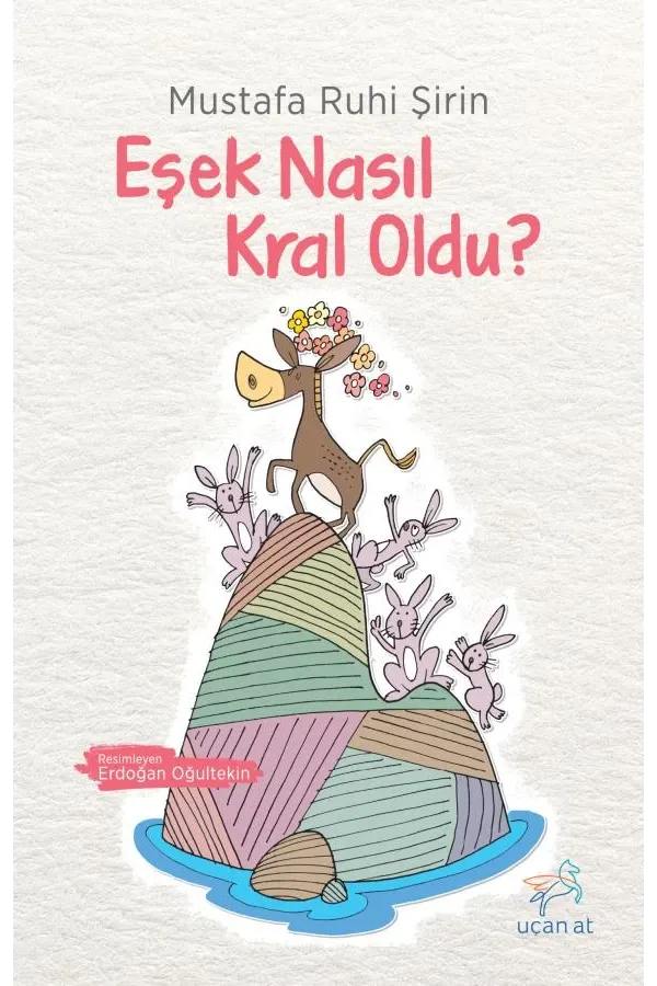 Eşek Nasıl Kral Oldu?