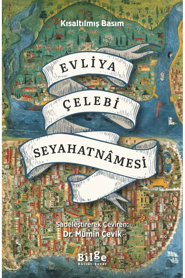 Evliya Çelebi Seyahatnâmesi: Kısaltılmış Basım