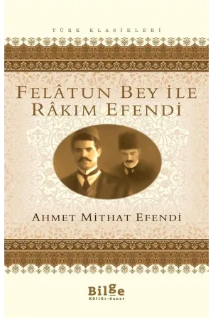 Felatun Bey ile Rakım Efendi