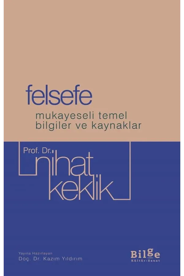 Felsefe-Mukayeseli Temel Bilgiler ve Kaynaklar