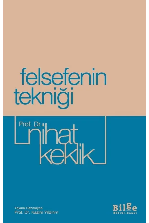 Felsefenin Tekniği