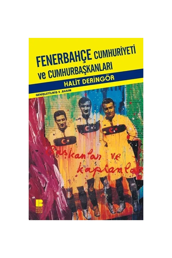 Fenerbahçe Cumhuriyeti ve Cumhurbaşkanları