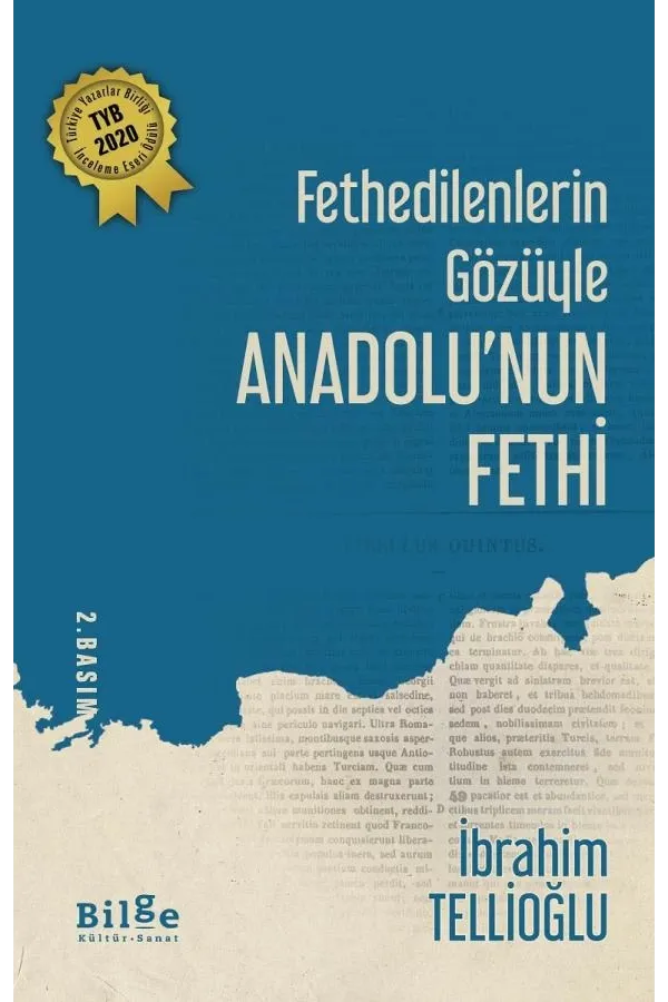 Fethedilenlerin Gözüyle Anadolu'nun Fethi