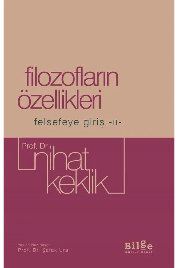 Filozofların Özellikleri: Felsefeye Giriş II