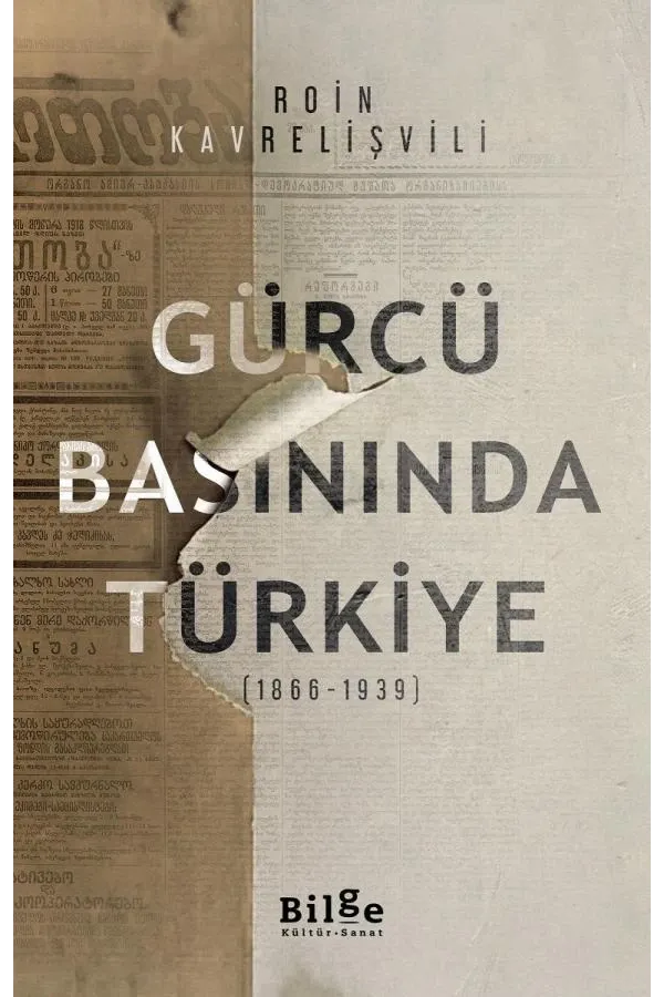 Gürcü Basınında Türkiye 1866-1939: 1939