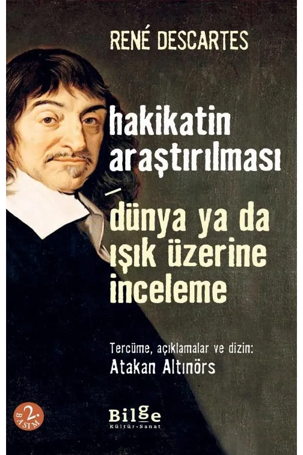 Hakikatin Araştırılması-Dünya Ya Da Işık Üzerine İnceleme: Dünya Ya Da Işık Üzerine İnceleme