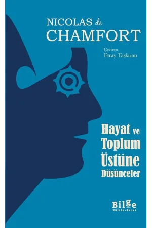Hayat ve Toplum Üstüne Düşünceler