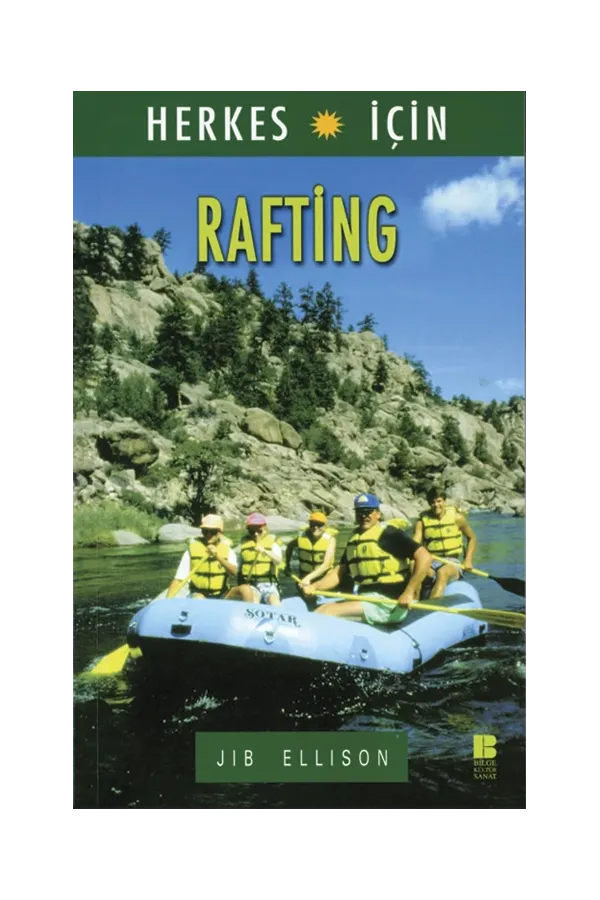 Herkes için Rafting