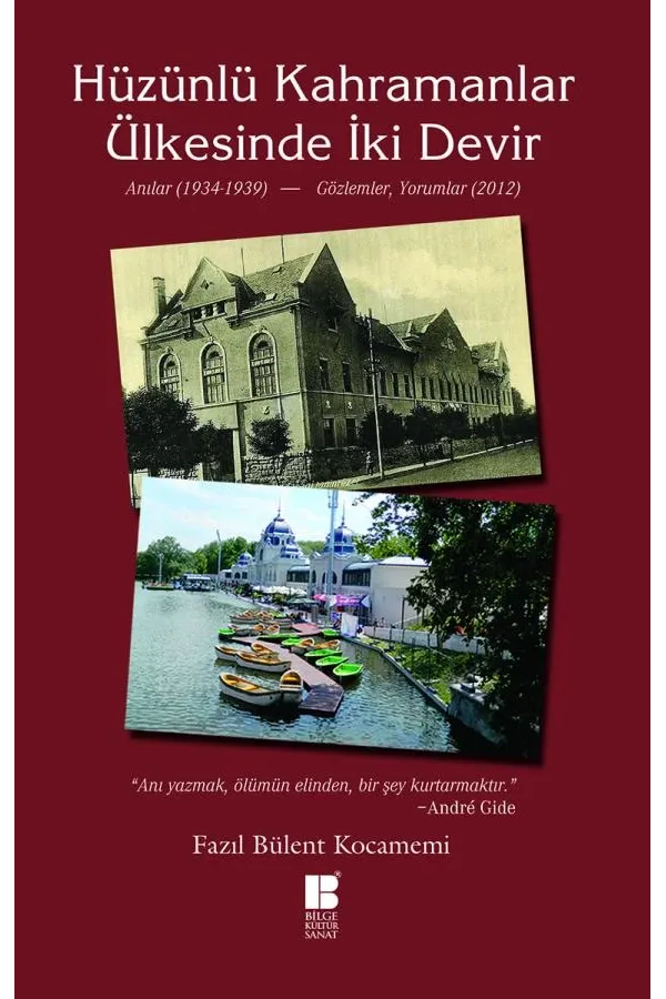 Hüzünlü Kahramanlar Ülkesinde İki Devir