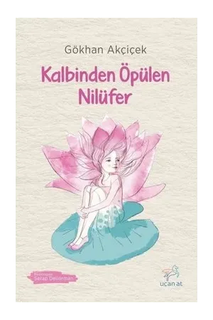 Kalbinden Öpülen Nilüfer