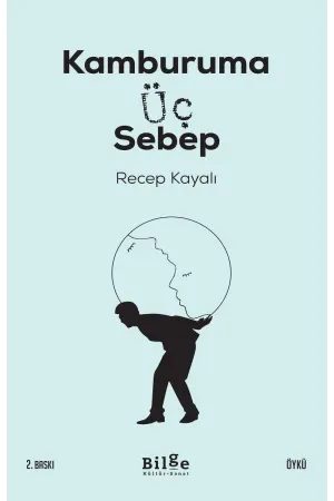 Kamburuma Üç Sebep