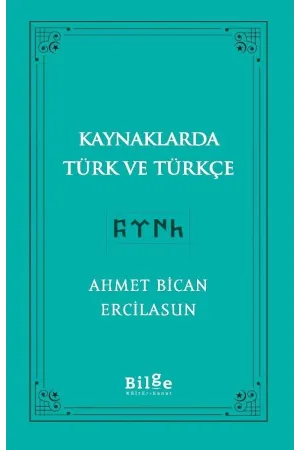 Kaynaklarda Türk ve Türkçe
