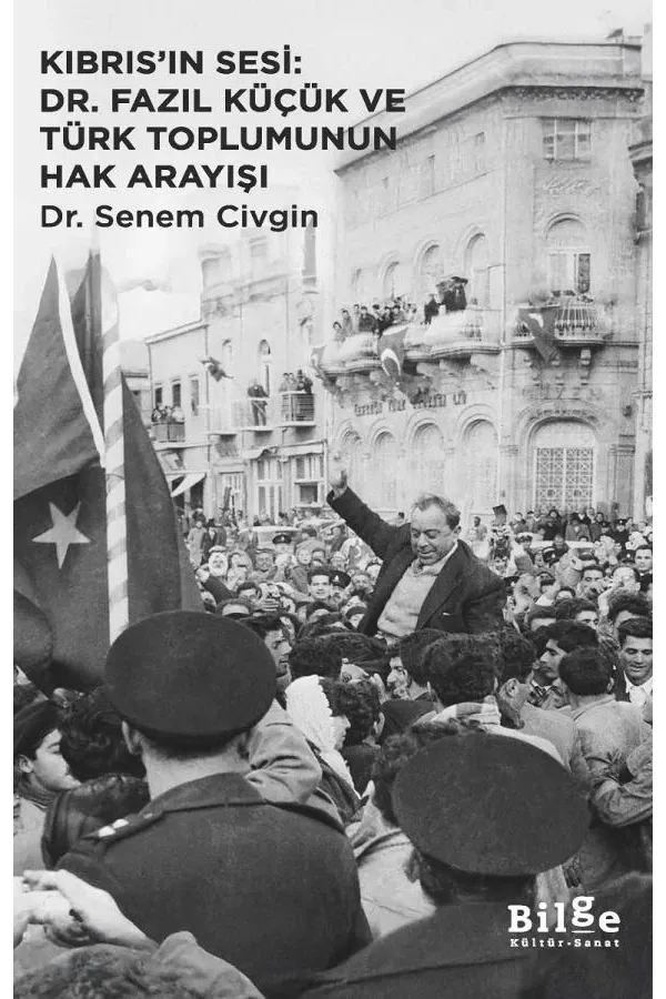 Kıbrıs'ın Sesi: Dr. Fazıl Küçük ve Türk Toplumunun Hak Arayışı