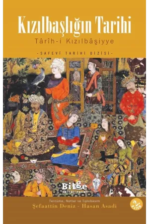 Kızılbaşlığın Tarihi- Tarih-i Kızılbaşiyye: Tarih