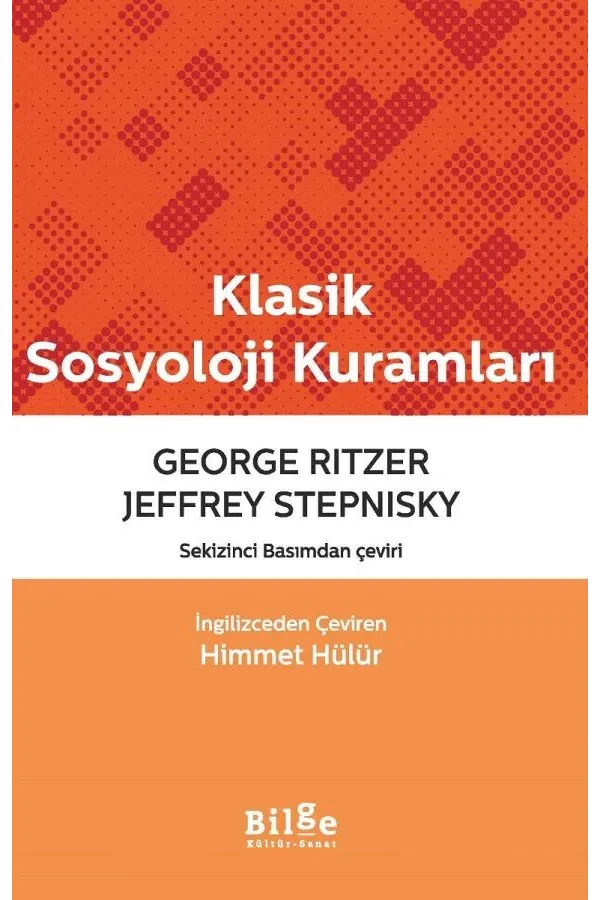 Klasik Sosyoloji Kuramları