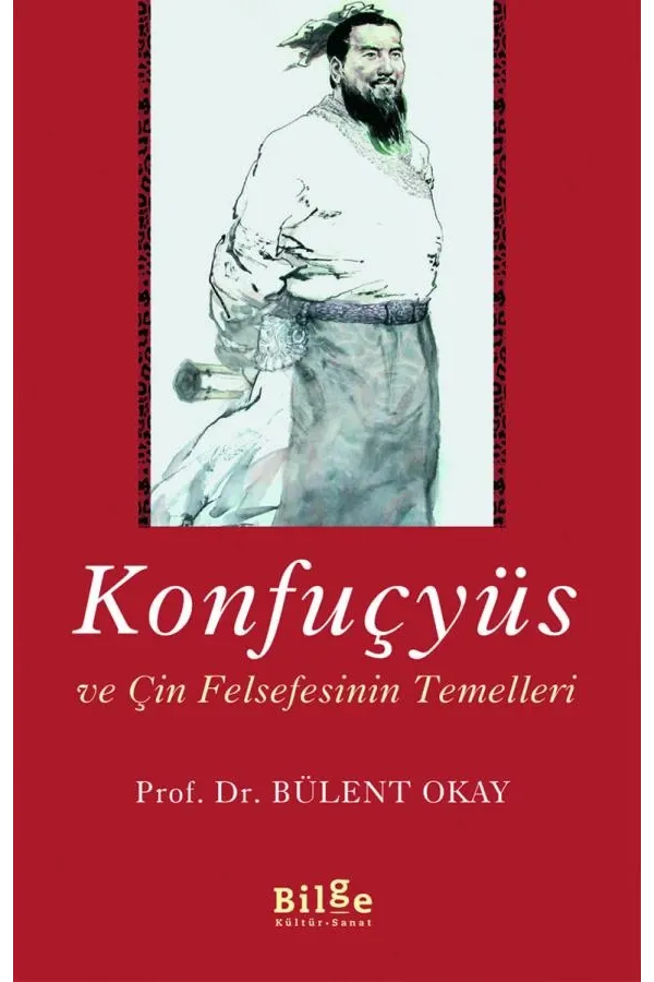 Konfuçyüs ve Çin Felsefesinin Temelleri