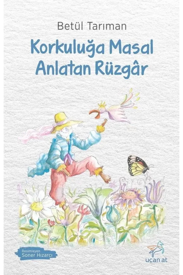 Korkuluğa Masal Anlatan Rüzgâr
