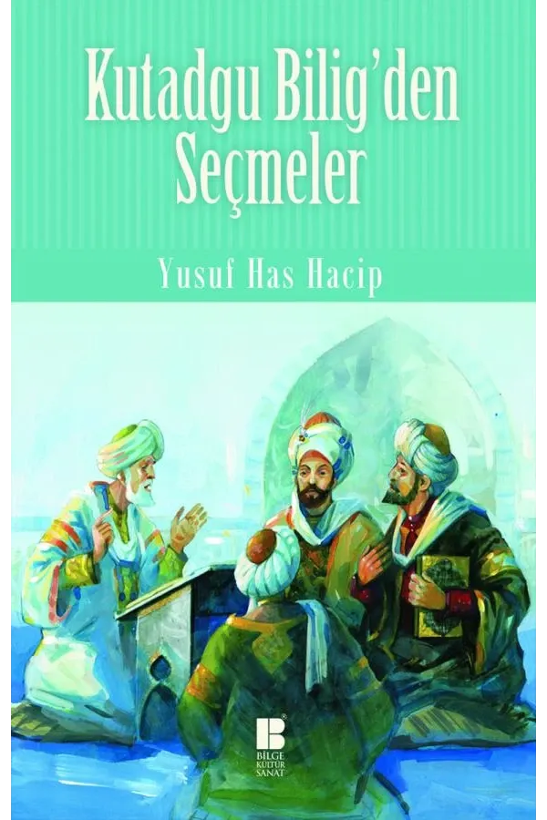 Kutadgu Bilig'den Seçmeler