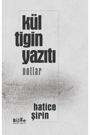 Kül Tigin Yazıtı-Notlar: Notlar
