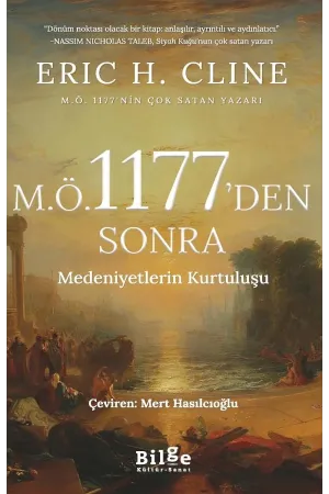 M.Ö. 1177'den Sonra-Medeniyetlerin Kurtuluşu