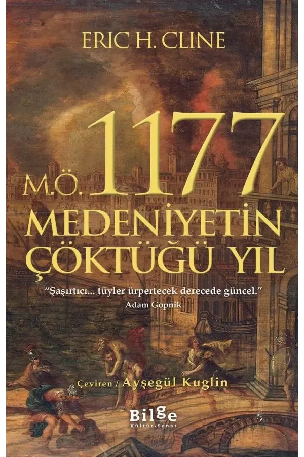 M.Ö. 1177-Medeniyetin Çöktüğü Yıl