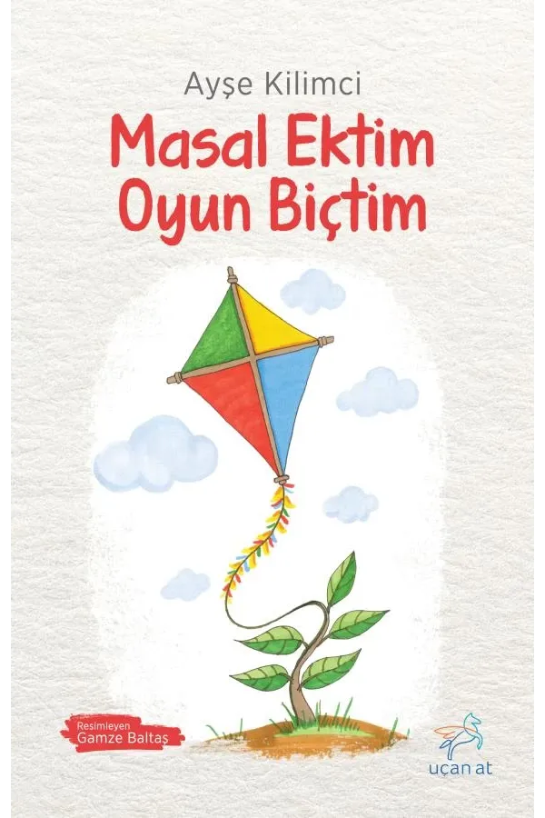 Masal Ektim Oyun Biçtim