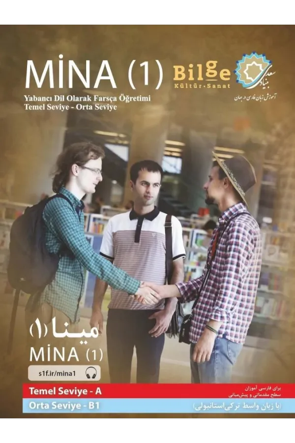 MİNA 1: Temel Seviye - Orta Seviye