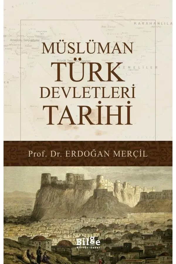Müslüman Türk Devletleri Tarihi
