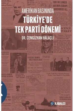 Amerikan Basınında Türkiyede Tek Parti Dönemi