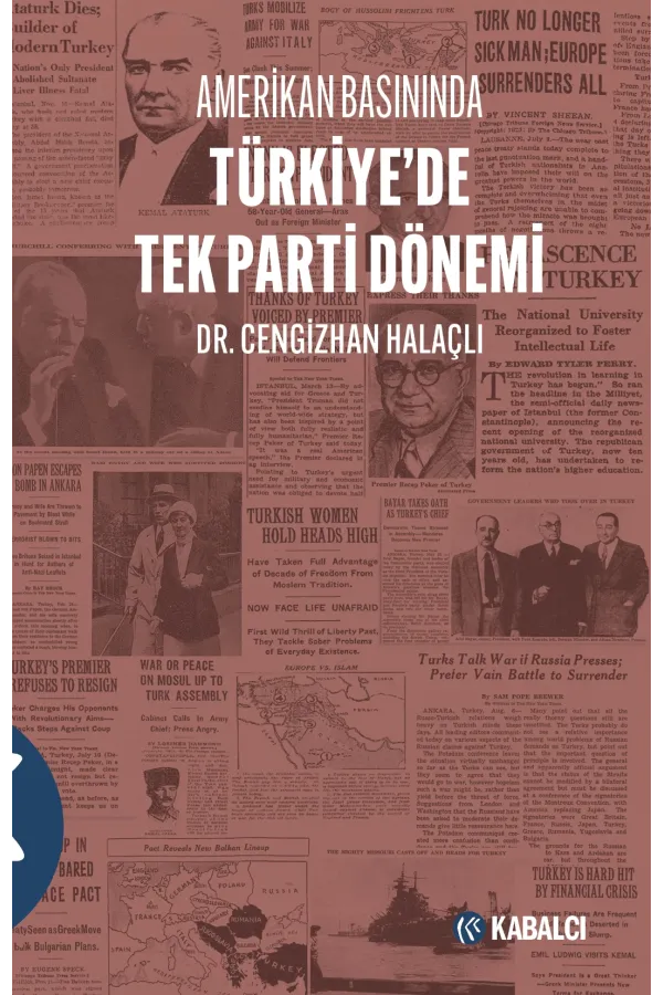 Amerikan Basınında Türkiyede Tek Parti Dönemi