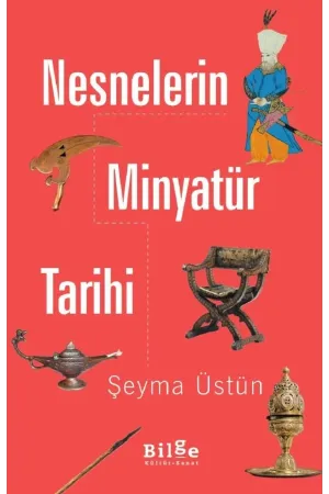 Nesnelerin Minyatür Tarihi