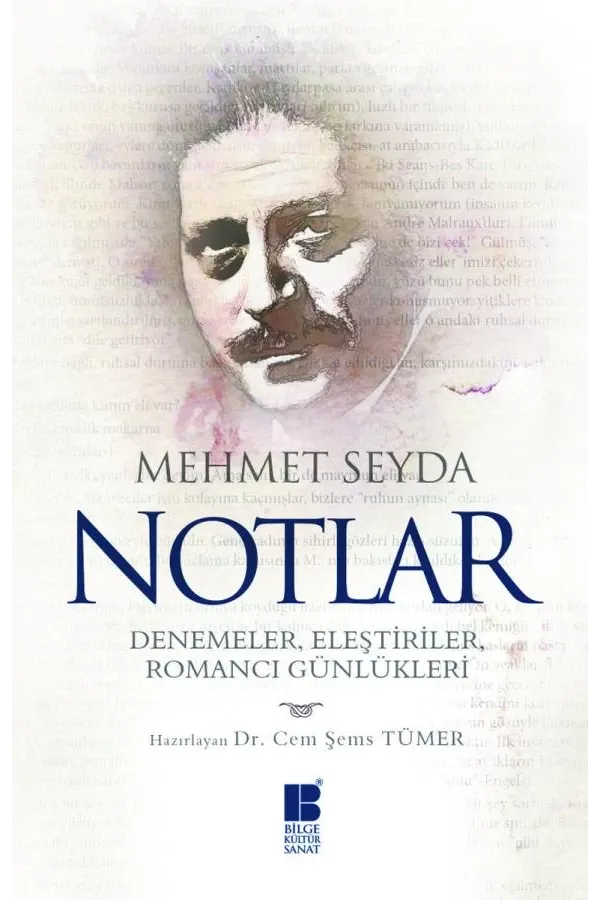 NOTLAR-Denemeler,Eleştiriler,Romancı Günlükleri