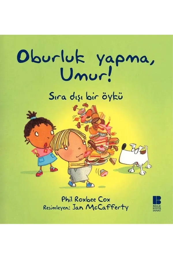 Oburluk Yapma Umur