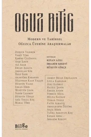 Oguz Bitig-Modern ve Tarihsel Oğuzca Üzerine Araştırmalar
