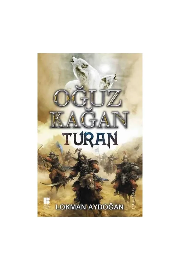 Oğuz Kağan- Turan