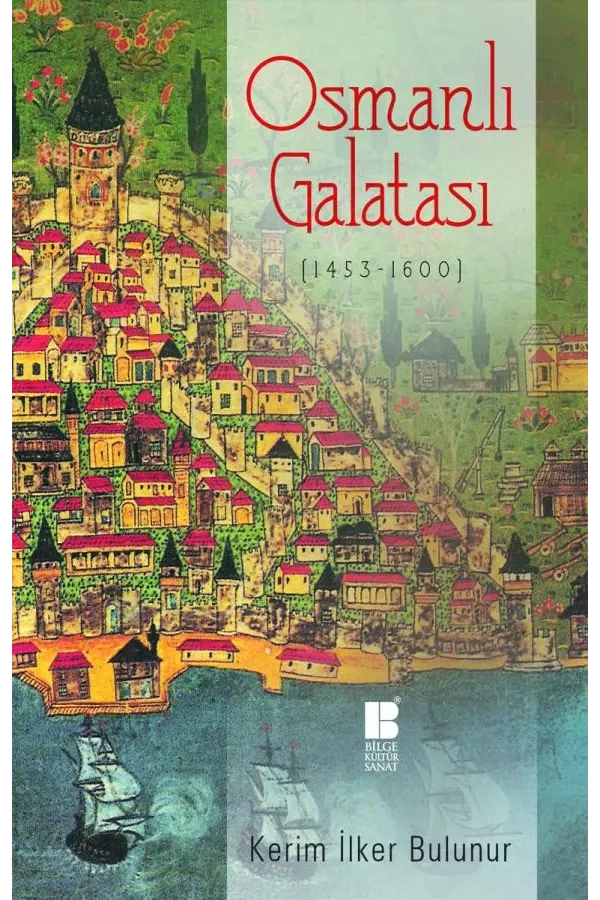 Osmanlı Galatası 1453-1600