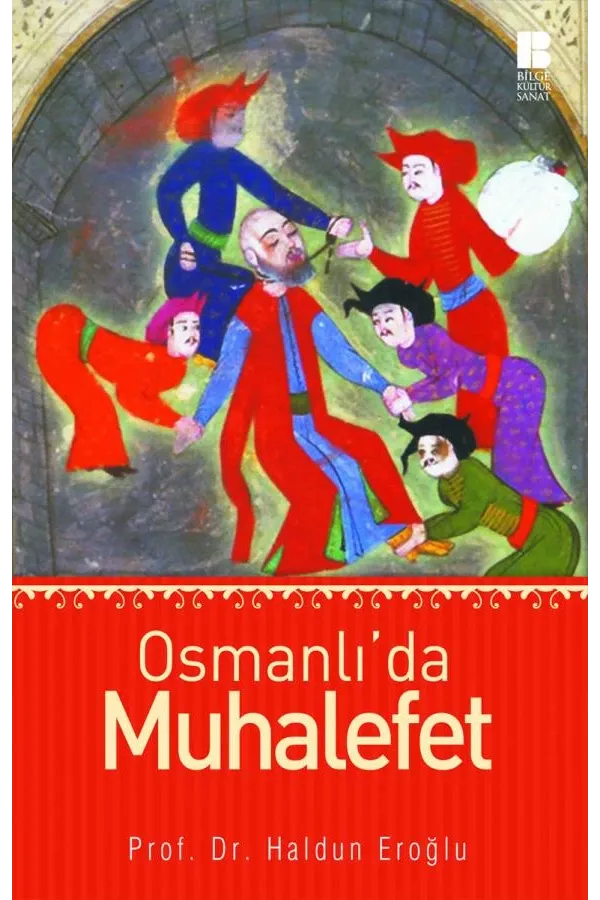 Osmanlı'da Muhalefet