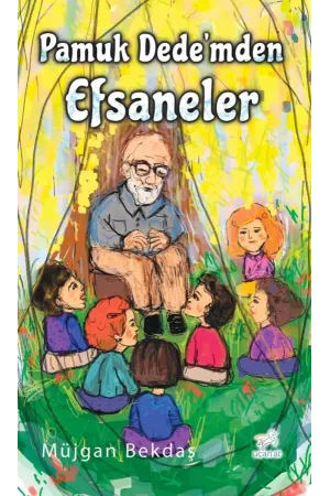 Pamuk Dedem'den Efsaneler