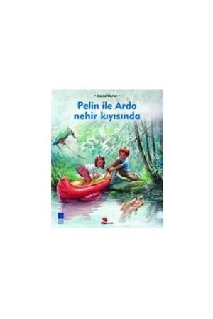 Pelin İle Arda Nehir Kıyısında