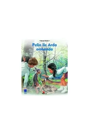 Pelin İle Arda Ormanda