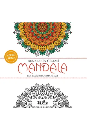 Renklerin Gizemi-Mandala: Her Yaş İçin Boyama Kitabı