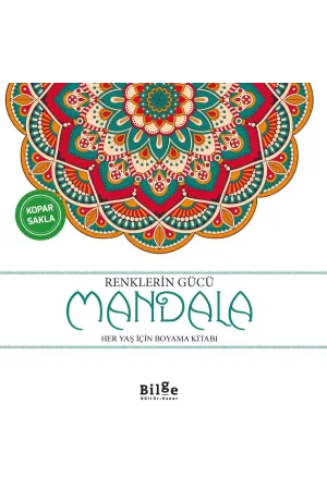 Renklerin Gücü-Mandala: Her Yaş İçin Boyama Kitabı
