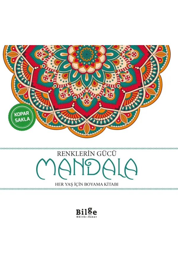 Renklerin Gücü-Mandala: Her Yaş İçin Boyama Kitabı