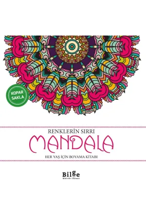 Renklerin Sırrı-Mandala: Her Yaş İçin Boyama Kitabı