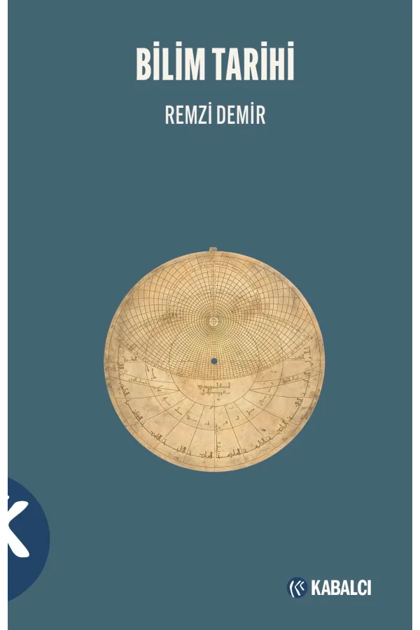 Bilim Tarihi / Remzi Demir