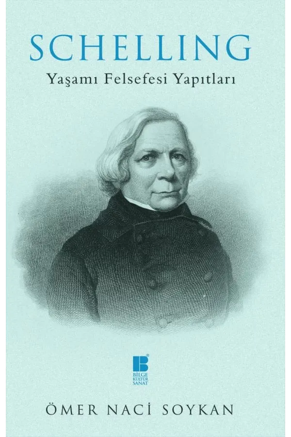 Schelling-Yaşamı,Felsefesi,Yapıtları