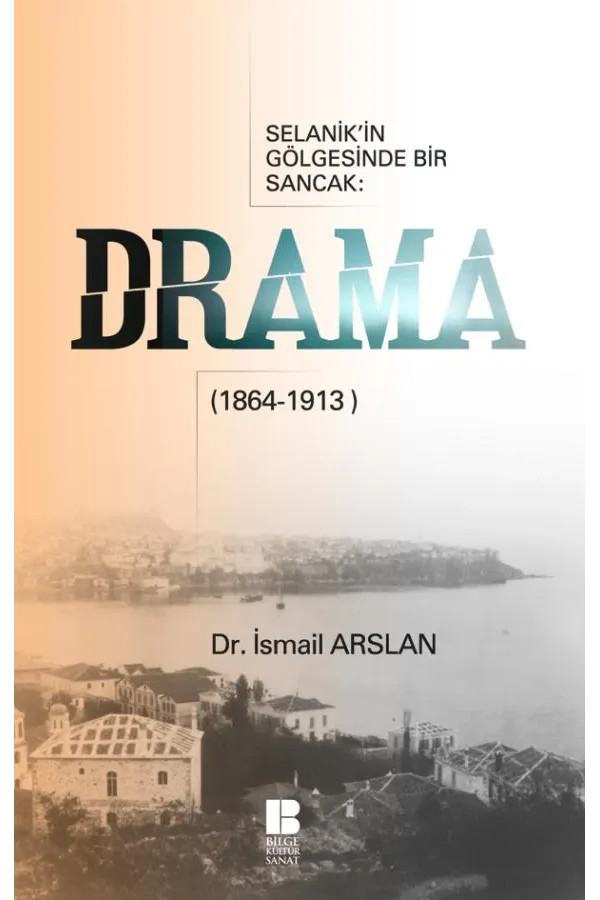 Selanik'in Gölgesinde Bir Sancak: DRAMA