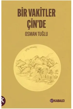 Bir Vakitler Çinde