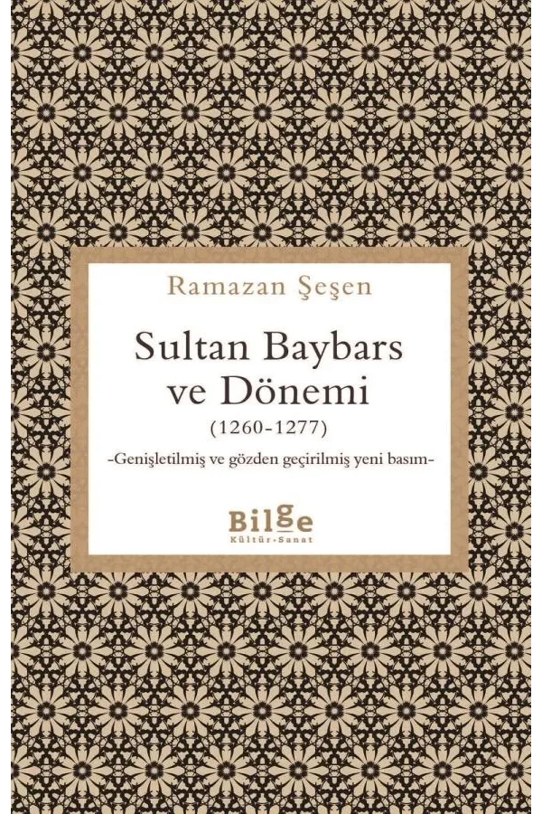 Sultan Baybars ve Dönemi 1260-1277