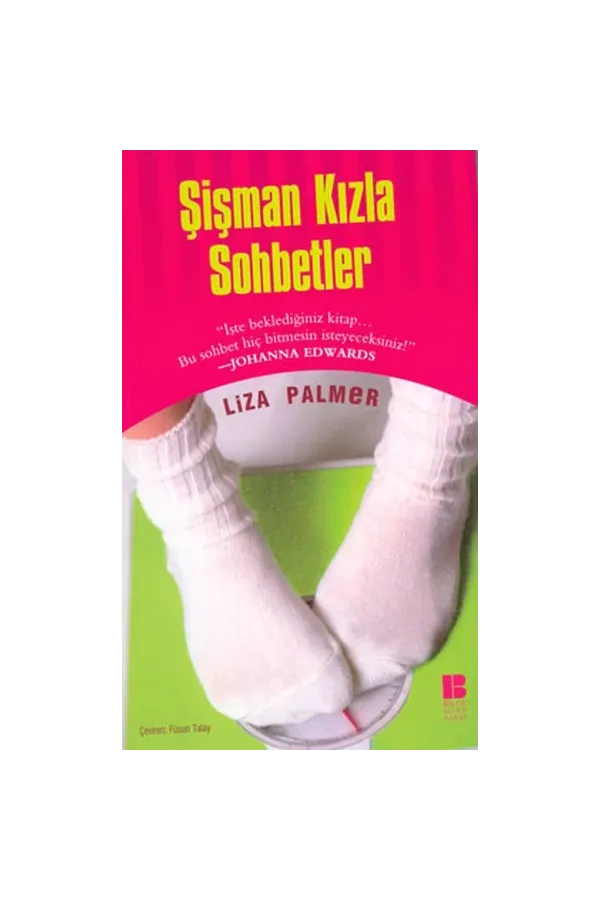 Şişman Kızla Sohbetler